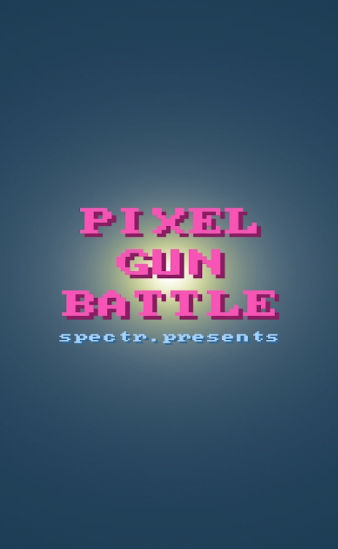 ǹеս(Pixel Gun Battle Free)